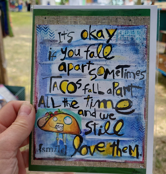 Greeting Card- NEW Tacos fall apart