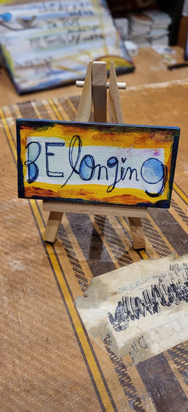 Mini Canvas & Easel New! Belonging