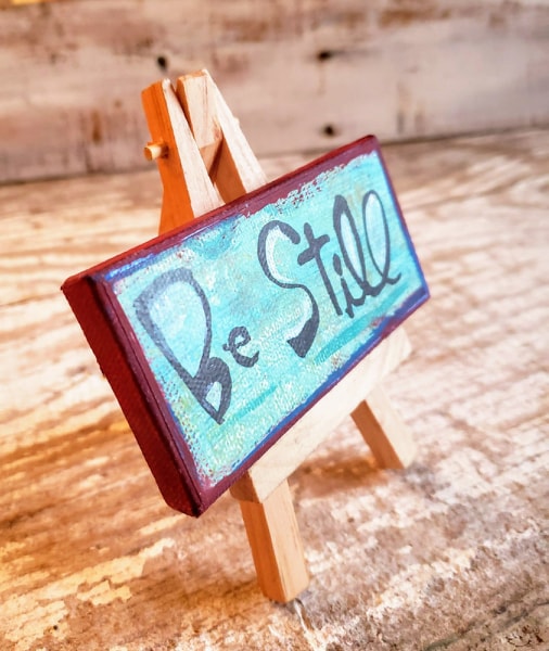 Mini Canvas & Easel-Be Still