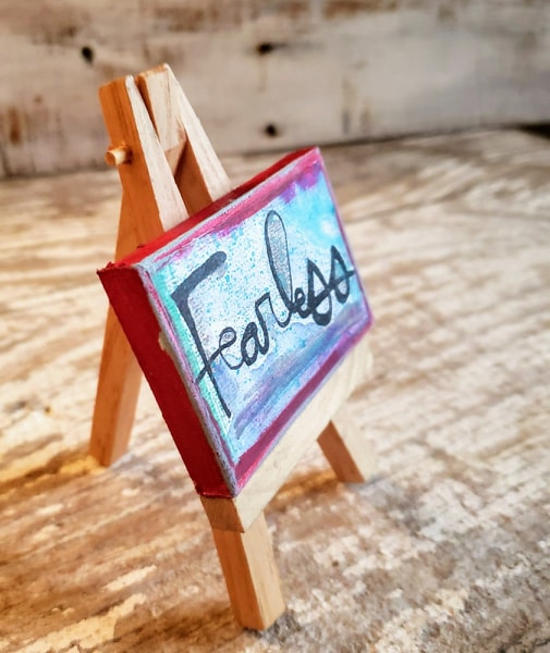 Mini Canvas & Easel-FEARLESS