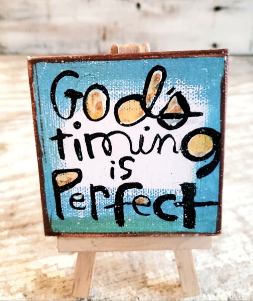 Gods Timing is perfect