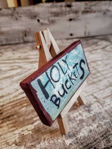 Mini Canvas & Easel-HOLY Buckets