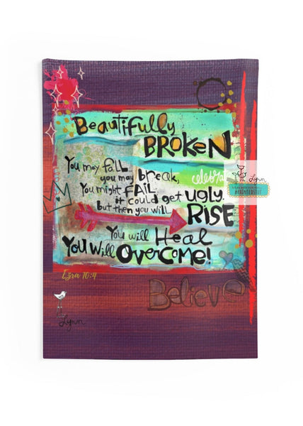 Tapestry NEW!-Beautifully Broken