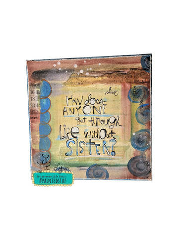 Canvas Art- NEW! Sister Life
