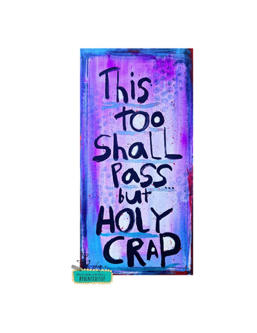 Canvas Art-New! Holy Crap!