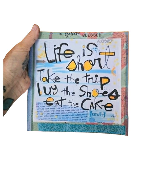 Journal-NEW! Life is Short