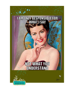 Greeting Card- NEW Only Responsible