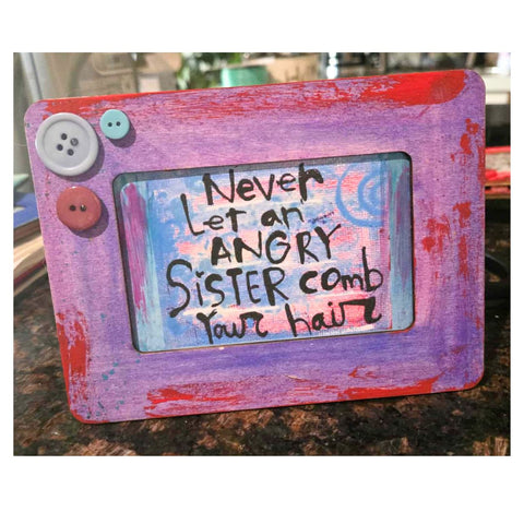 NEW! Framed! Angry Sister