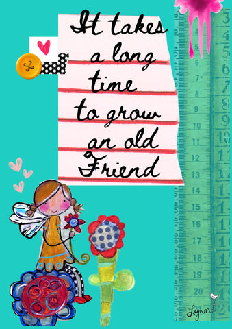 Greeting Card- NEW Long Time Friend