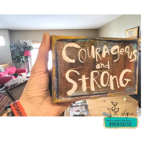 Courageous & Strong