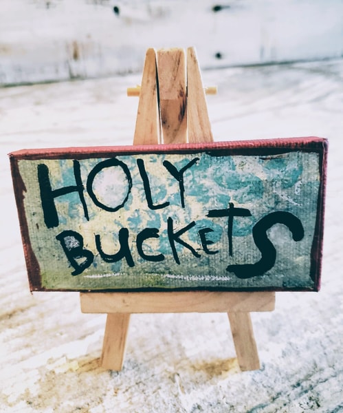 HOLY Buckets mini canvas
