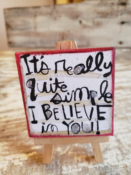 Mini Canvas & Easel-Believe – Painted Stuf